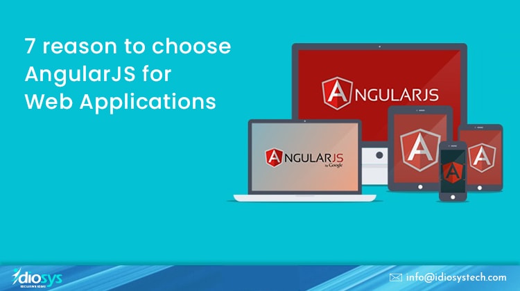 choose AngularJS for Web Applications