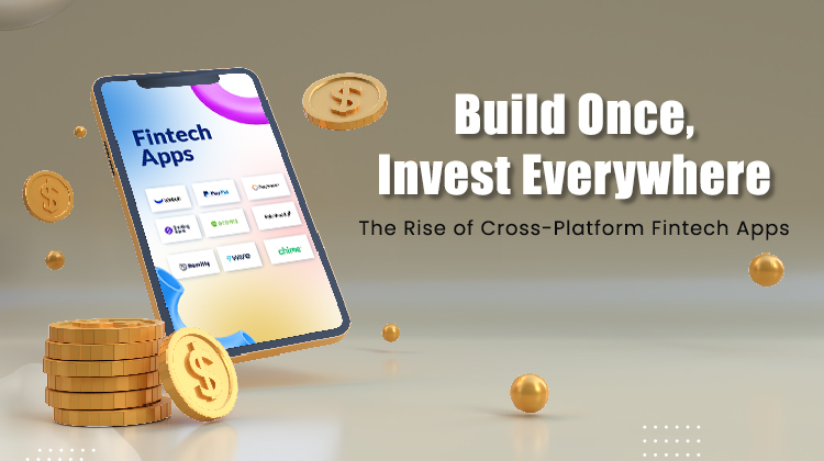Cross-Platform Fintech Apps