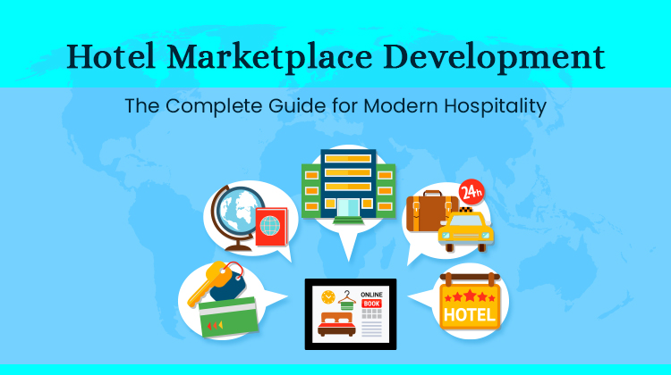 Hotel Marketplace Development