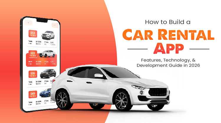How to Build a Car Rental App: Features, Technology, and Development ...