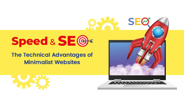 The Technical Advantages of Minimalist Websites