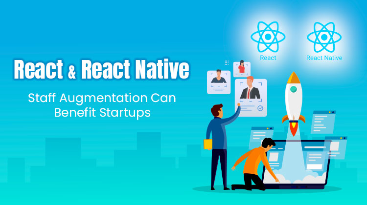 React and React Native Staff Augmentation