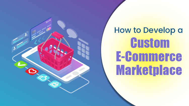 Custom E-Commerce Marketplace