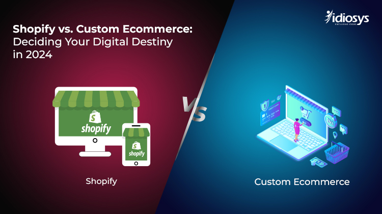 Shopify vs. Custom Ecommerce